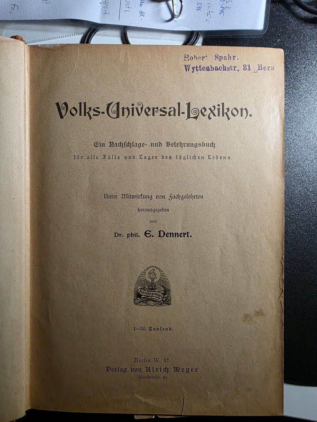 Bücher: Dennert's Volks Universal Lexikon - Ulrich Meyer Berlin 1900 – Gebraucht aus Walterswil BE von Lonitti 2