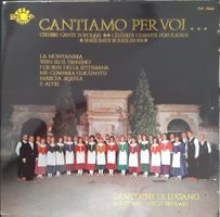 Canterini Di Lugano - Cantiamo Per Voi..