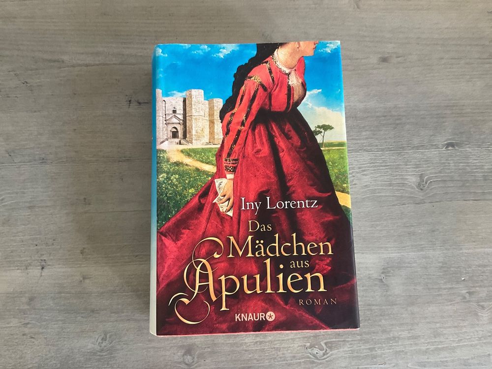 Das Mädchen aus Apulien: Roman Iny Lorentz | Kaufen auf Ricardo