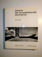 Ästhetik der zeitgenössischen Architektur. EA 1968 M. Ragon