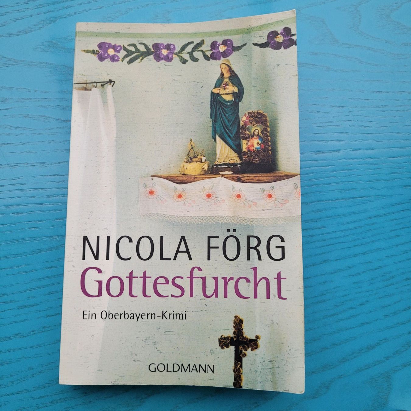 Bücher: Nicola Förg- Gottesfrucht – Gebraucht aus SCHÜBELBACH von CoKaHa