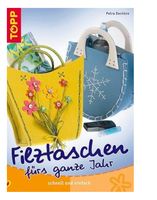 Filztaschen fürs ganze Jahr