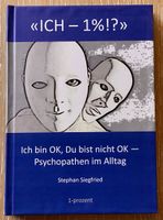 Ich bin OK - Psychopathen im Alltag, Top Zustand!