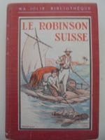 " le robinson suisse " ma jolie bibliothèque éditions payot