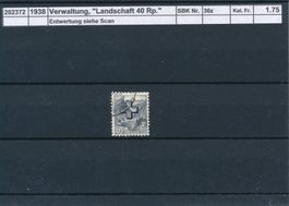 1938 Verwaltungsmarke, Landschaft - 40 Rp., geriffelt