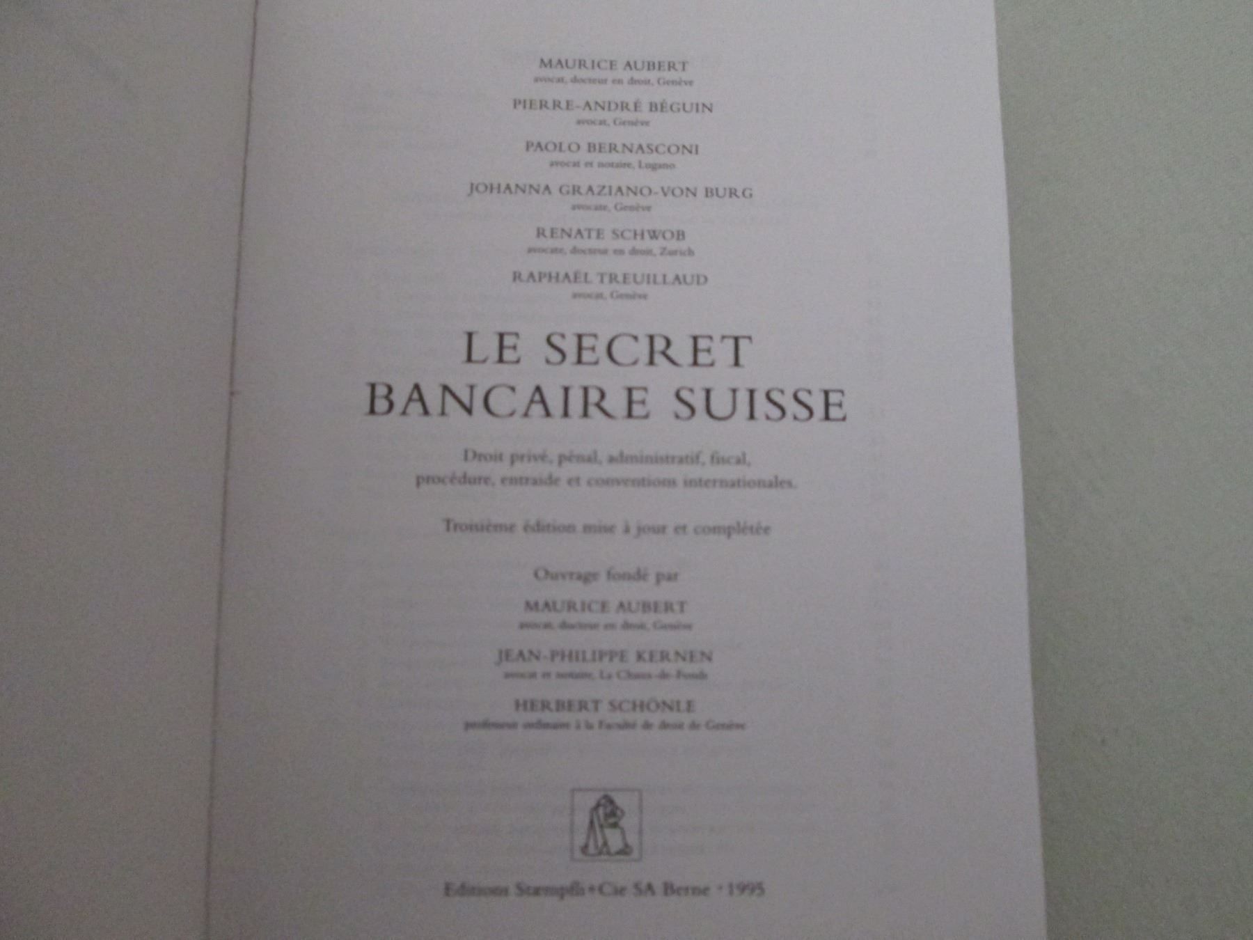 Bücher: Le secret bancaire suisse – Gebraucht aus Neuchâtel von Dualseele 1