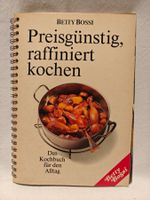 Betty Bossi Kochbuch - Preisgünstig raffiniert