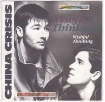 Wishful Thinking  --  China Crisis   Single7