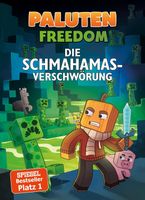 Die Schmahamas-Verschwörung: FREEDOM von Paluten, Band 1