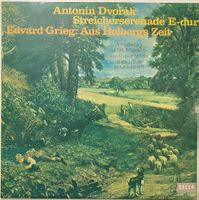 Dvořák – Streichserenade / Grieg - Aus Holbergs Zeit (LP)