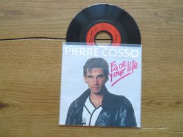Pierre Cosso - Face Your Life (7" Single) Rarität!