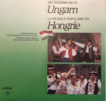 Die Volksmusik in Ungarn (LP)