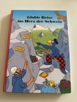 Globi Buch Globis Reise ins Herz der Schweiz gebunden