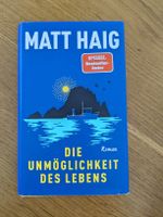 Matt Haig - Die Unmöglichkeit des Lebens 