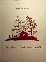 Marta Wild Lieb Nachtgall wach auf  7 Wiehnachtsgeschichte