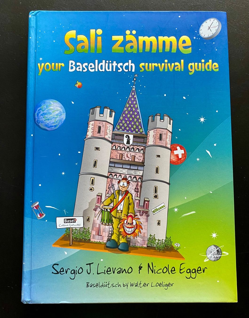 Bücher: Sali zämme your Baseldütsch survival guide – Gebraucht aus Nussbaumen AG von schuba2000
