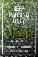 Blechschild-JEEP PARKING ONLY-ALL OTHER