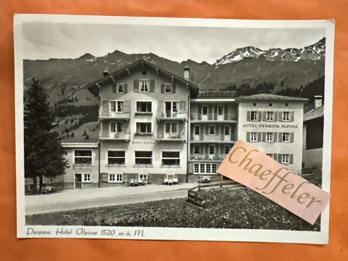 Ansichtskarten: 1941 Paroan, Hotel Alpina – Gebraucht aus Zürich von Chaeffeler