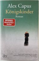 Königskinder – Alex Capus – Roman – dtv – TB – gut gelesen