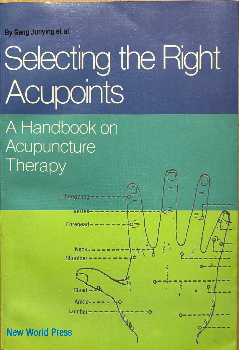Libri: Selecting the Right Acupoints – Nuovo (secondo la descrizione) da Sarnen venduto da Livres