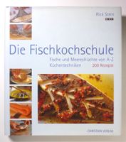 Rick Stein: Die Fischkochschule.