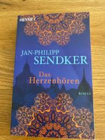 Jan-Philipp Sendker - Das Herzhören, Heyne Verlag