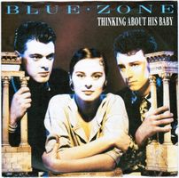 Blue Zone - Thinking about his baby (7")