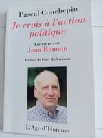 Je crois à l'action politique / Pascal Couchepin / L'Age d'H
