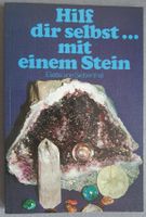 Hilf dir selbst ... mit einem Stein - Eliette von Siebenthal