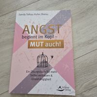 Angst beginnt im Kopf – Mut auch! Übungsbuch NEU