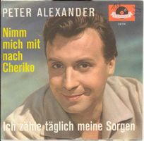 Alexander Peter - Ich zähle täglich meine Sorgen  (7")