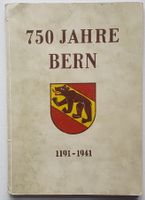 FESTSCHRIFT: 750 Jahre Bern, 1941 in Farbe !