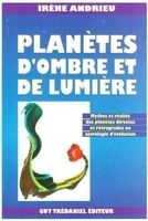 Planètes d'ombre et de lumière astrologie Irène Andrieu GF
