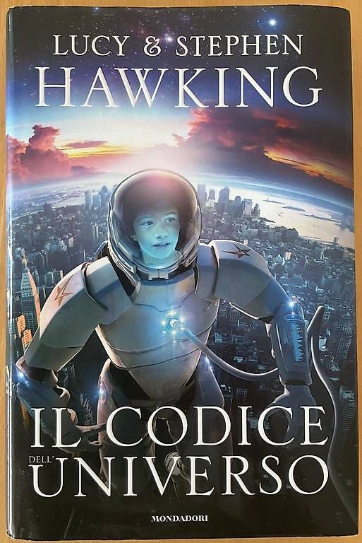 Libri: Libro Il codice dell'universo Lucy e Stephen Hawking – Usato da Gordola venduto da lar_x2p9