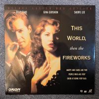 THIS WORLD THEN THE FIREWORKS - LASER DISC - Engl.