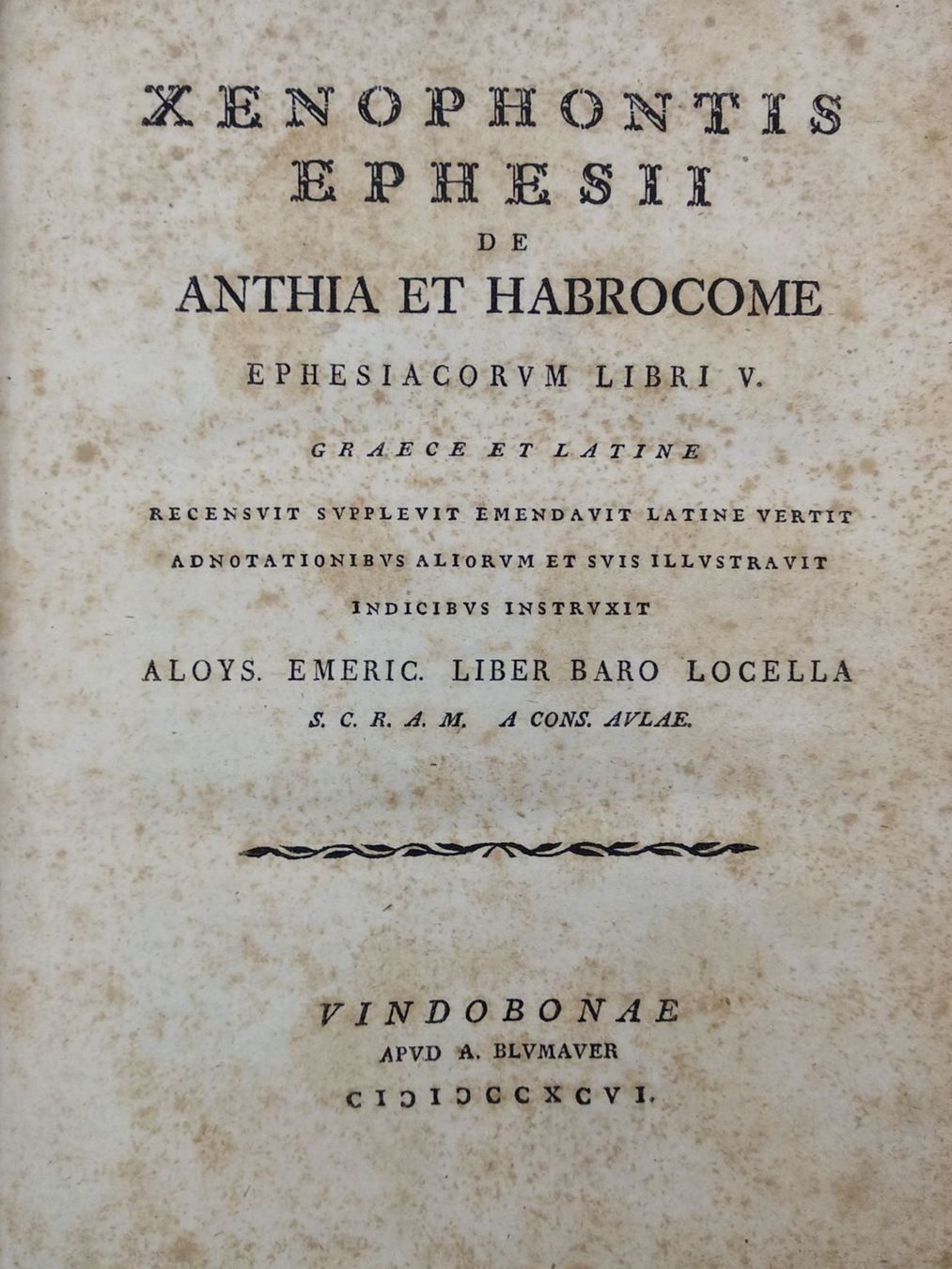 Libri: ANTIKE - XENOPHON VON EPHESUS – Usato da Goldach venduto da Gaip