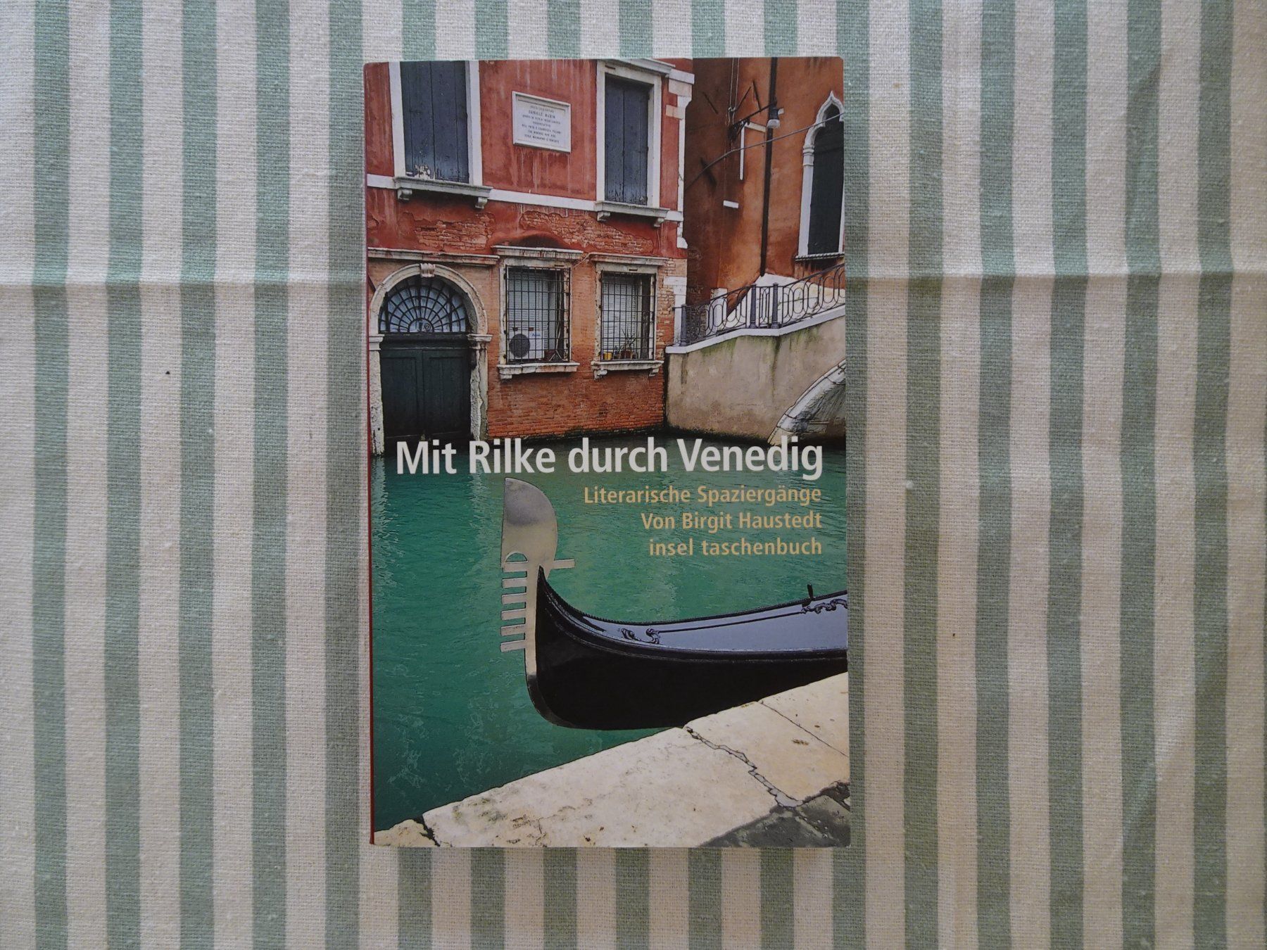 Libri: Birgit Haustedt - Mit Rilke durch Venedig - B889 – Usato da Küssnacht am Rigi venduto da Bookslove-Divers