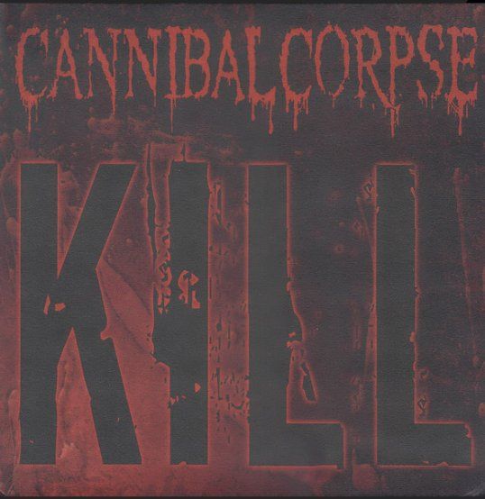 Dischi in vinile: Cannibal Corpse - Kill LP vinyle 180g noir, Poster+Lyrics – Usato da Etoy venduto da vin_hss9