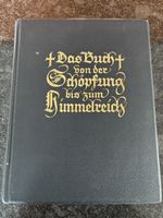 Das Buch von der Schöpfung bis zum Himmelreich