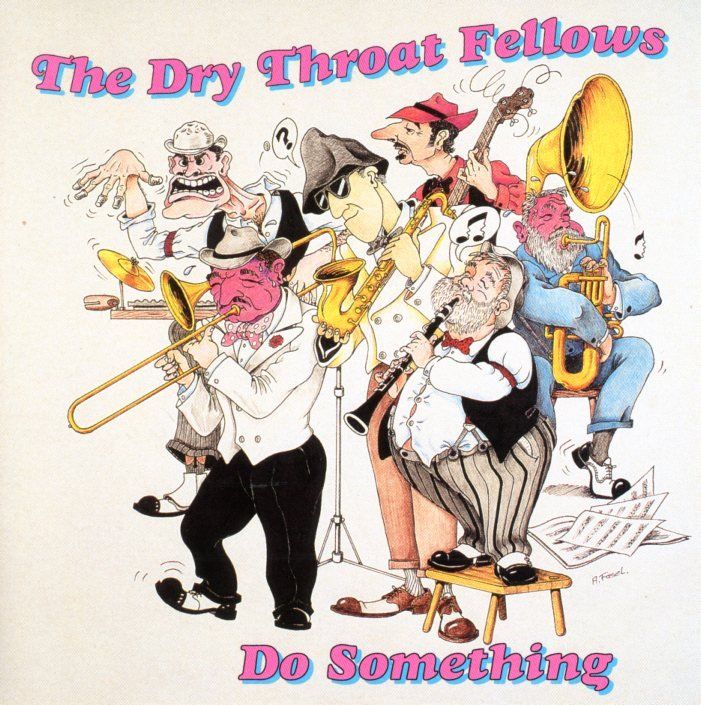 CDs: CD - THE DRY THROAT FELLOWS Do Something – Gebraucht aus Morges von evnocha3
