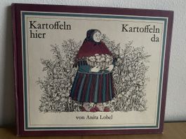 Kartoffeln hier Kartoffeln da - Anita Lobel