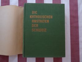 Die katholischen Anstalten der Schweiz von 1931 - 1.72