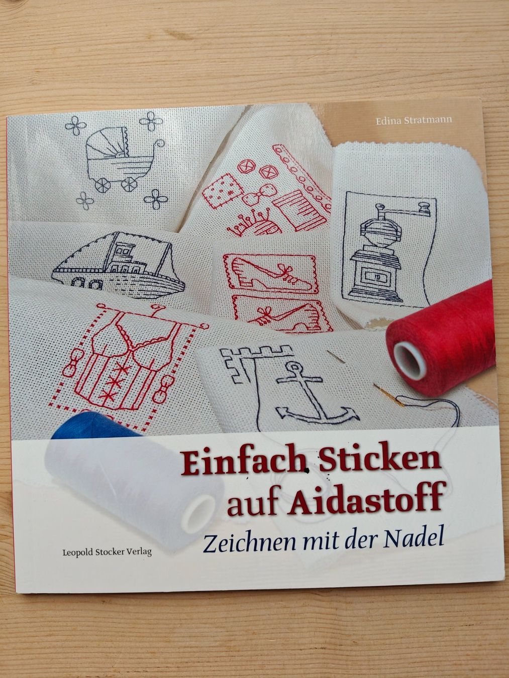 Bücher: * Einfach Sticken auf Aidastoff - Zeichnen mit der Nadel – Gebraucht aus Muttenz von Negnuja