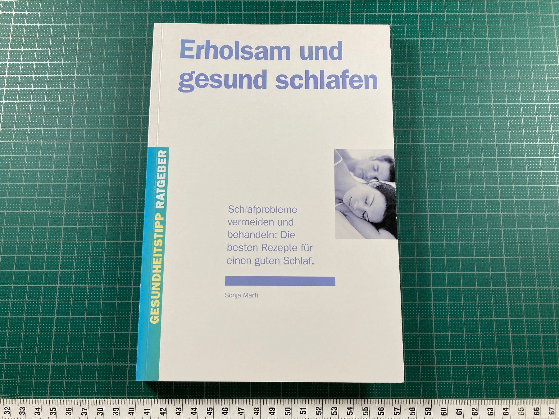 Bücher: Sonja Marti: Erholsam und gesund schlafen – Gebraucht aus Lenzburg von fh1
