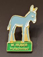 P607 - Pin Esel  W. Huser Hufschmied - Limitiert 500 Stück