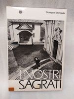 I Nostri Sagrati - Giuseppe Mondada - TICINO
