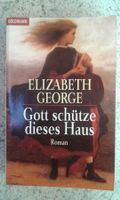Elizabeth George Gott schütze diesesHaus