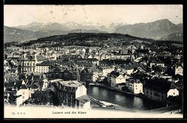 AK Luzern, Luzern und die Alpen, 1910