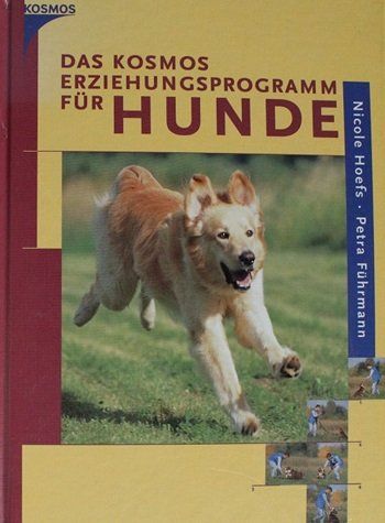 Libri: Das Kosmos Erziehungsprogramm für Hunde – Usato da Schlatt TG venduto da annesbuecher