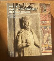Die Zeit Karls des Grossen in der Schweiz